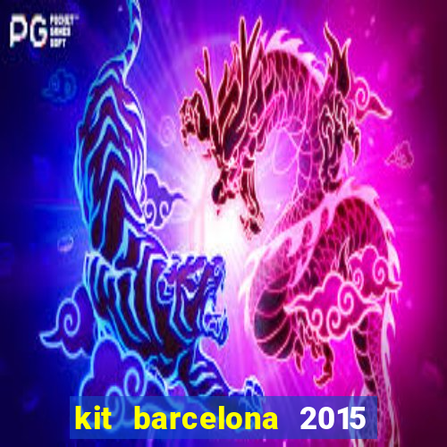 kit barcelona 2015 dls 19